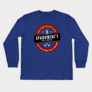 Spadowski's Mop Company Est. 1989 Kids Long Sleeve T-Shirt